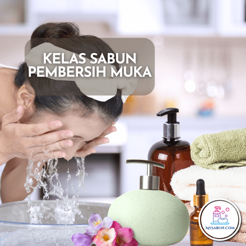 7) Kelas Sabun Pencuci Muka (Cleanser)